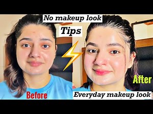 Look Beautiful WITHOUT Makeup ✨ Natural No-Makeup Look Tutorial