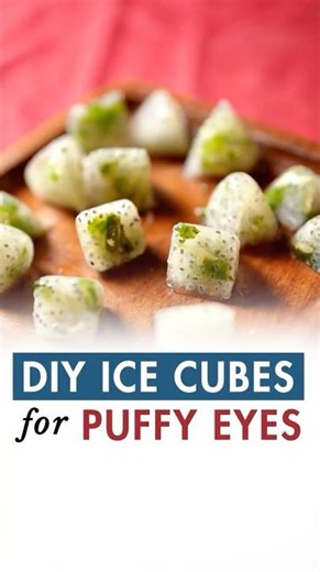 DIY Ice Cubes for Puffy Eyes