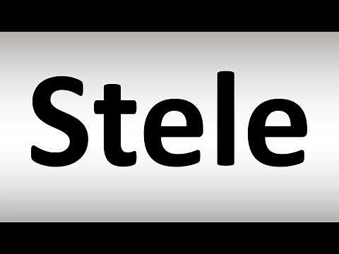 How to Pronounce Stele