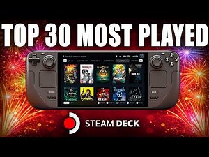 The TOP 30 Most Played Steam Deck Games Of March 2026