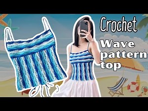 How to crochet wave pattern top | Móc áo hoạ tiết sóng biển | LINNH DIY