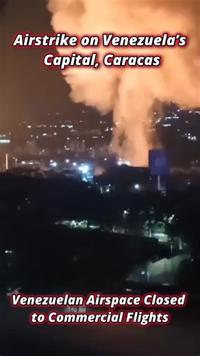 AirwayBuzz on Instagram: "U.S. Attacks Venezuela | FAA Closes Venezuelan Airspace to Commercial Flights The United States carried out an airstrike on Venezuela’s capital, Caracas, in recent hours. Multiple explosions were heard across the city. Local sources reported smoke around military facilities, intense aerial activity, and power outages in some areas. The U.S. Federal Aviation Administration (FAA) banned U.S. commercial flights from operating in Venezuelan airspace due to ongoing military 