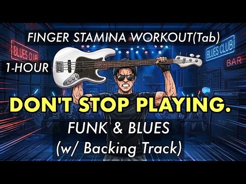 1-Hour Funk & Blues Bass Workout: 5 Grooves for Finger Stamina [TAB/Backing Track]
