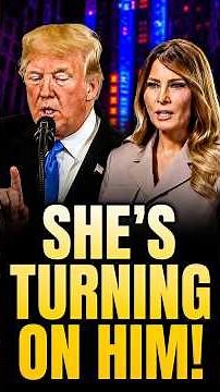 Is Melania about to TURN AGAINST Donald!?