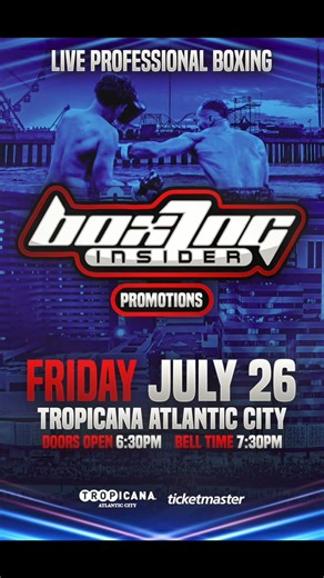 Friday Night! Boxing Returns to Atlantic City, July 26th at Tropicana Atlantic City as Boxing Insider returns for another exciting night of action. The main event will feature former lineal world heavyweight title challenger Otto Wallin (26-2, 15 KOs) of New York via Sweden take on Onoriode Ehwarieme (20-4, 19 KOs) of Miami in a eight-round battle of big punching heavyweights. Undefeated Atlantic City native, Justin Figueroa (9-0, 7 KOs) fights Victor Mendoza Arreola (4-1, 2 KO) “Irish" Micky Wa