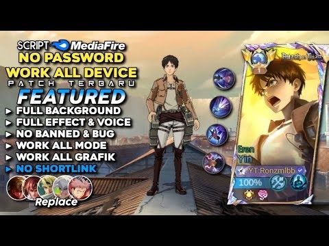 Script Skin Yin Attack on Titan Eren No Password | Full Effect Voice - Patch Terbaru Mobile Legends