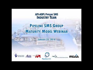 API RP 1173 Pipeline Safety Management Systems Maturity Model Webinar