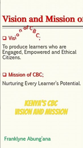 Kenya's Competency Based Curriculum - CBC vision and mission #education #sirfrankproduction