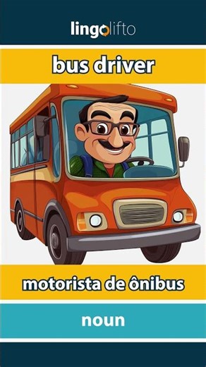 🇬🇧🇵🇹 bus driver - motorista de ônibus : learn English : vamos aprender inglês : vocabulary builder