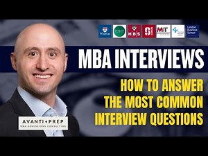 How to Answer the Most Common MBA Interview Questions