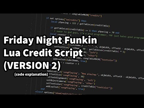 [FNF] | Customizable Lua Credit Script (Code Explanation)