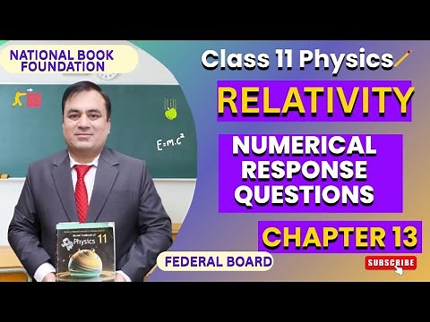 Numerical Problems Solved | Special Theory of Relativity | Class 11 Physics Chapter 13 | Relativity