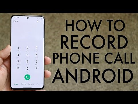 How To Record Phone Calls On ANY Android Phone! (2020)
