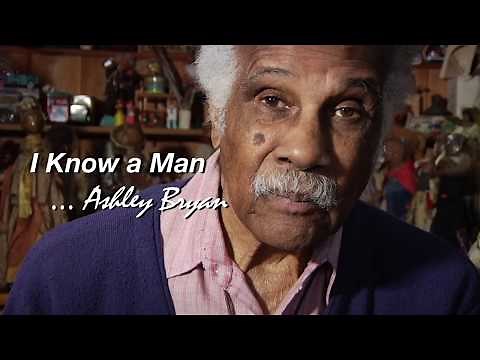 I Know a Man ... Ashley Bryan Trailer by Richard Kane