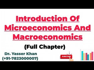 Introduction Of Microeconomics And Macroeconomics | Microeconomics | Macroeconomics | Economics