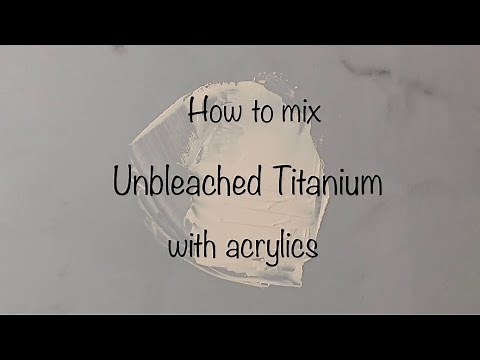 How To Make Unbleached Titanium / Titanium Buff | Acrylics | Color Mixing #142