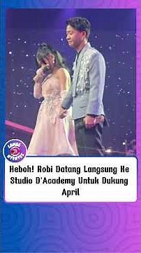 Wow! Robi Came to D'Academy Studio to Support April