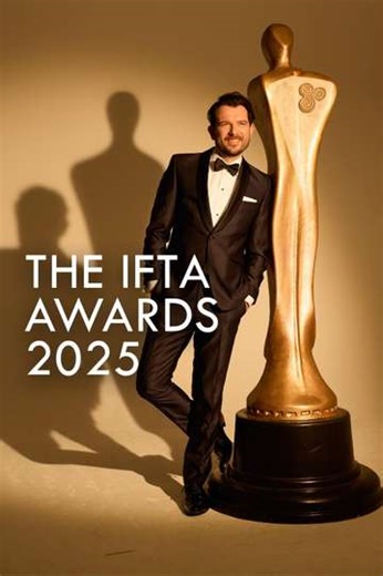 The IFTA Awards 2025 - Movie
