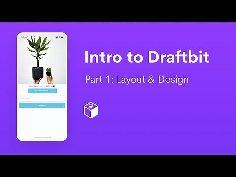 Intro to Draftbit | Part 1: Layout and Design