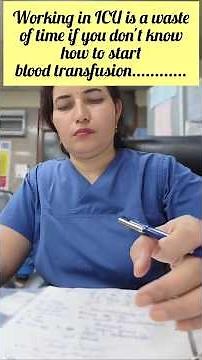 BLOOD TRANSFUSION STEPS #@SmartMedicalKnowledge #icu #trendingreels