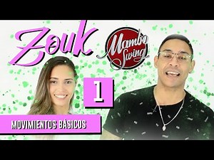 APRENDE A BAILAR #ZOUK: Básico 1 | Movimientos Básicos