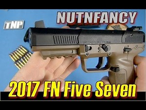 2018 FN Five Seven Review- Nutnfancy