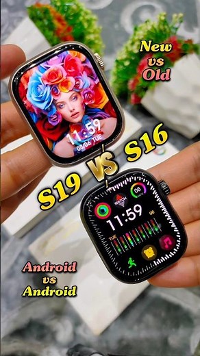 S19 vs S16⚡4G Android Watch Comparison #smartwatch #smartwatchworld #androidsmartwatch #shortsfeed