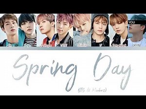 BTS (방탄소년단) (8 Members) – Spring Day (봄날) – Color Coded Han/Rom/Esp/Eng