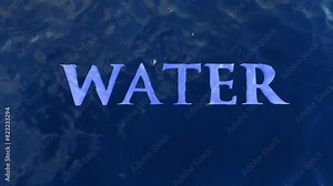 Water text under water in the sea ocean river video slow motion