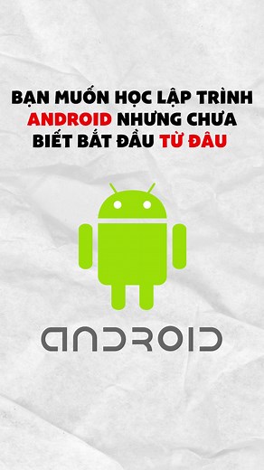 5 phần mềm cần có trước khi học lập trình Android cho người mới. #learnontiktok #developer #app #android #devproedu