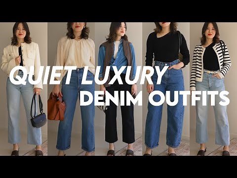 STYLING TIPS FOR DENIM (2023) QUIET LUXURY Outfits You Can Recreate