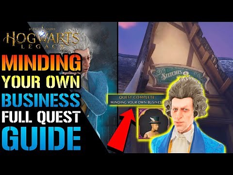 Hogwarts Legacy: Mind Your Own Busines Full Quest GUIDE! All Puzzle Solved! Full Walkthrough (Guide)