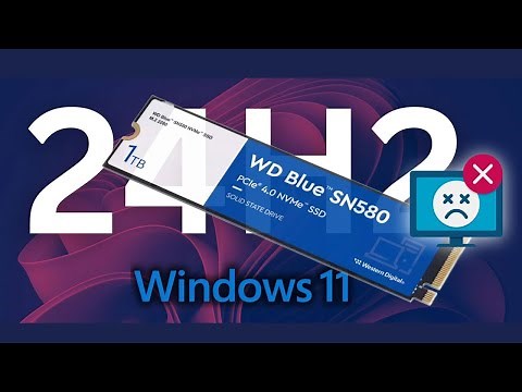 Fixing BSOD Windows 11 24H2 Issues with WD SSDs ⚠️ NVME SSD BSOD