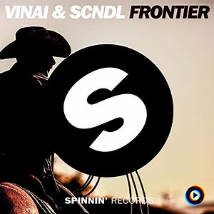 Frontier [Extended Mix] by VINAI & SCNDL