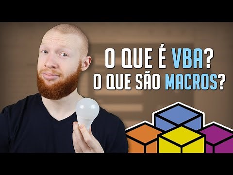 O que é VBA? O que são Macros no Excel? (Exemplos e Aplicações Práticas)