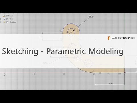 3: Sketching & Parametric Modeling