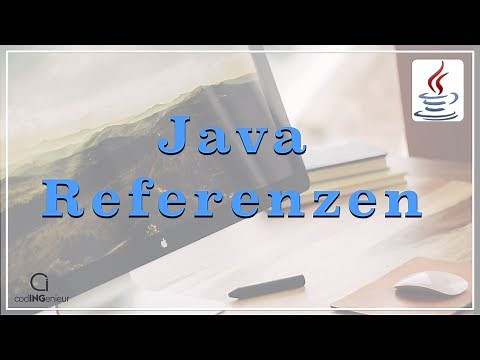 Was sind Referenzen / Objekte in Java?