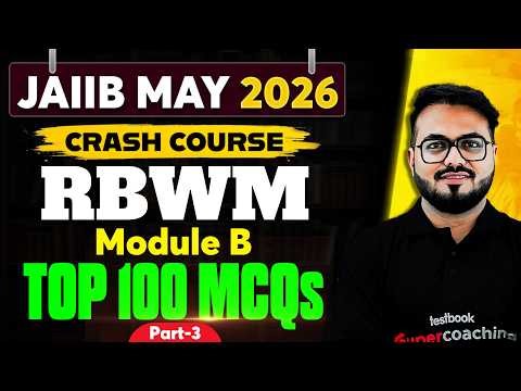 JAIIB Preparation 2026 | JAIIB RBWM MCQs 2026 | JAIIB May 2026 | RBWM Module B by Pushpak Sir #3