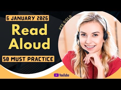PTE Read Aloud - JANUARY 2026 - MUST PRACTICE