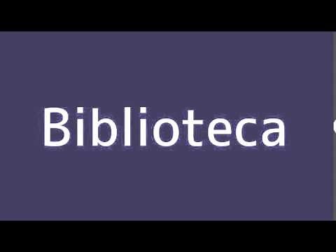 How to say Library in Spanish