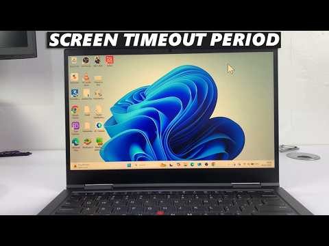 How To Adjust Screen Timeout Period On Laptop