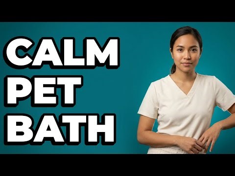 What Bathing Supplies Help Keep My Pet Calm?