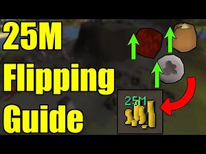 How to Active Flip with 25M! - Flipping for Beginners - Learn to Flip in OSRS