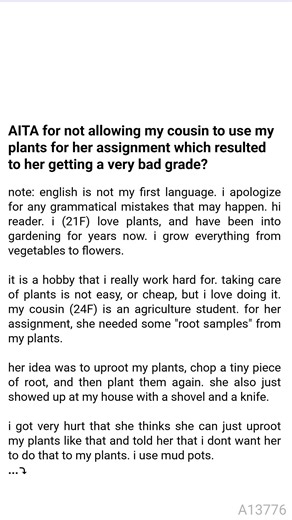 AITA for not allowing my 🚤 cousin 🌳 to 🏝 use my plants 🌻 for her assignment which resulted 🙋 to 🗻 her getting a very bad grade? #baseontruestory #confessions #storytellingtime | Sterling:Stella