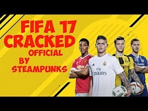 FIFA 17 crack by STEAMPUNKS WORKS 100000% (Updated December2018)