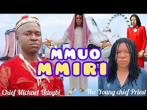 Chief Michael Udegbi - Mmuo Mmiri Afuru Anya
