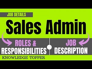 Sales Administrator Job Description | Sales Admin Job Roles and Responsibilities