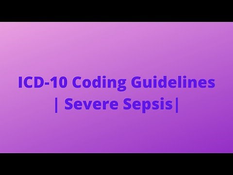 ICD-10 Coding Guidelines | Severe Sepsis|