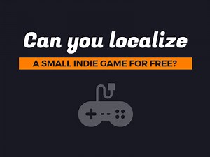 Can You Localize a Small Indie Game for Free? tutorial