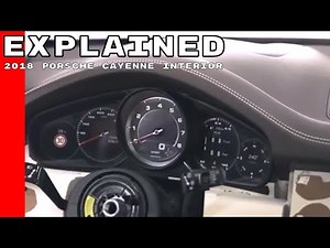 2018 Porsche Cayenne Interior Explained